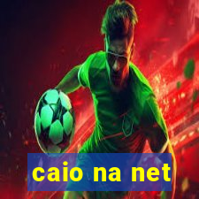 caio na net